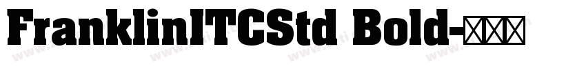 FranklinITCStd Bold字体转换